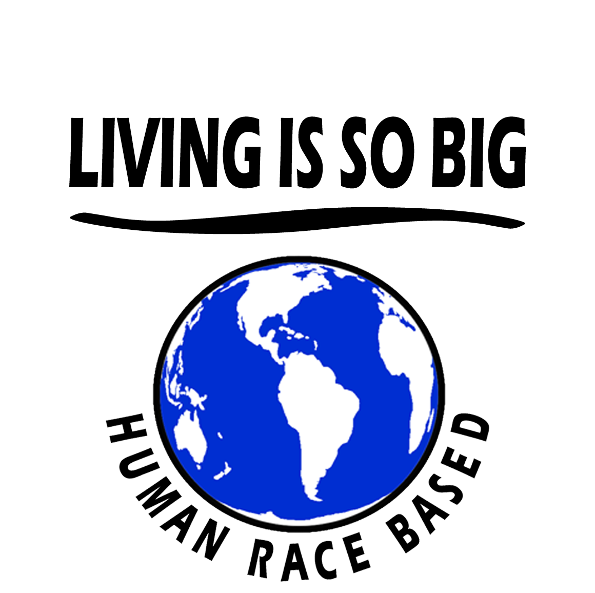 Living Is So Big